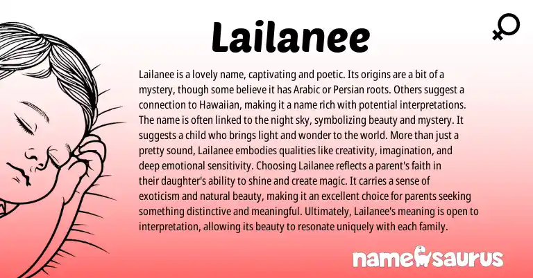 Infographic about Lailanee name meaning, Lailanee is a name from Persian, Arabic origin(s).