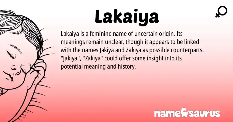 Infographic about Lakaiya name meaning, Lakaiya is a name from N/A origin(s).