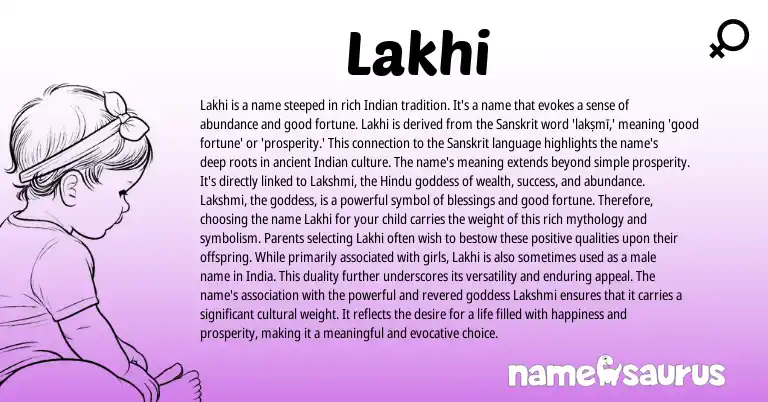 Infographic about Lakhi name meaning, Lakhi is a name from Indian, Punjabi, Sanskrit origin(s).