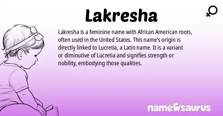 Infographic about Lakresha name meaning, Lakresha is a name from African American origin(s).