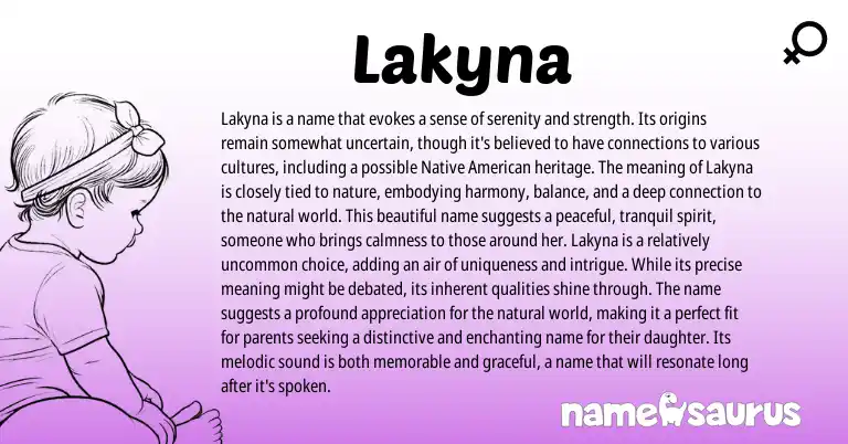 Infographic about Lakyna name meaning, Lakyna is a name from English, American origin(s).