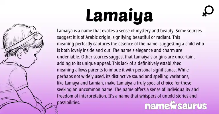 Infographic about Lamaiya name meaning, Lamaiya is a name from Arabic origin(s).