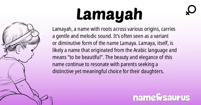 Infographic about Lamayah name meaning, Lamayah is a name from Various origin(s).