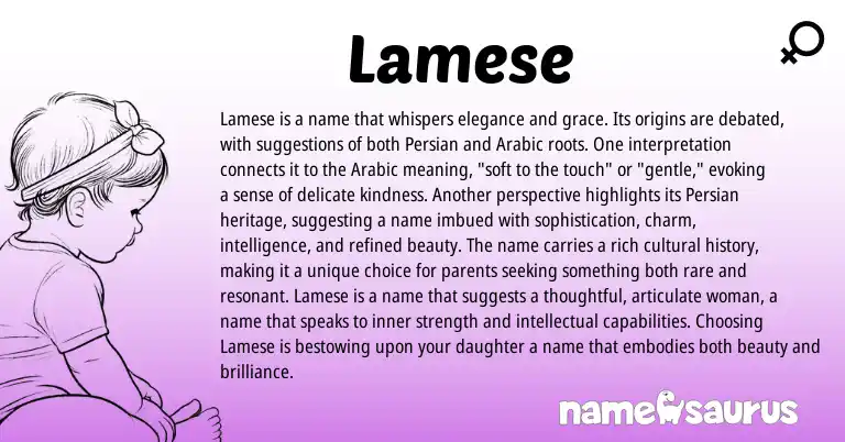 Infographic about Lamese name meaning, Lamese is a name from Arabic, Persian origin(s).