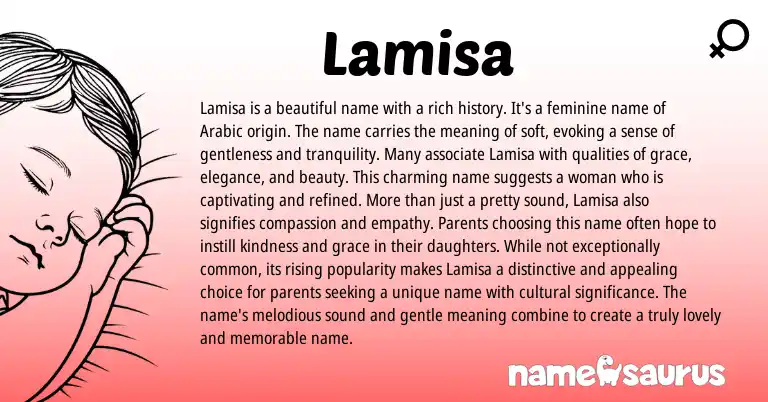 Infographic about Lamisa name meaning, Lamisa is a name from Arabic origin(s).