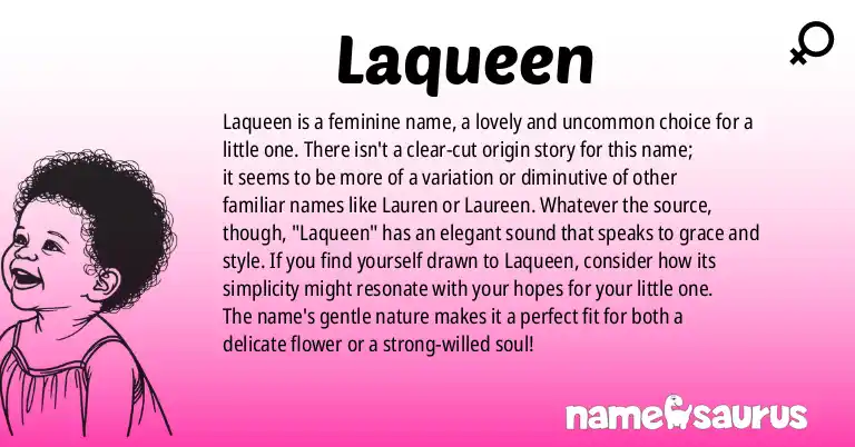 Infographic about Laqueen name meaning, Laqueen is a name from N/A origin(s).