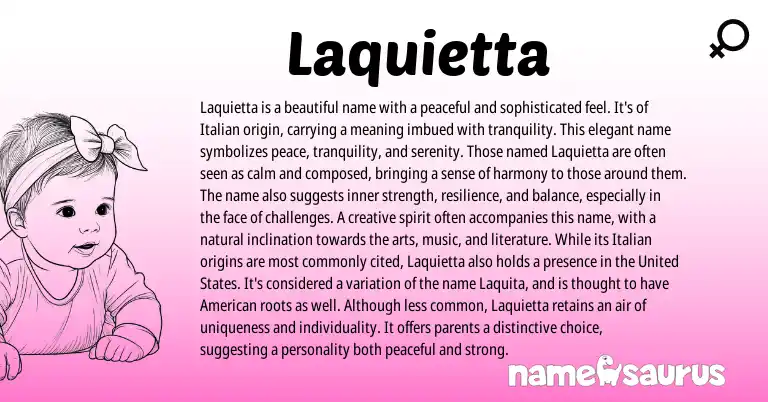 Infographic about Laquietta name meaning, Laquietta is a name from Italian, American origin(s).