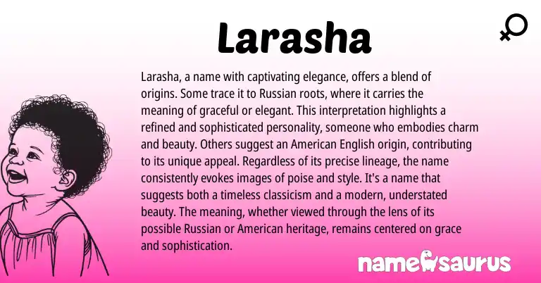 Infographic about Larasha name meaning, Larasha is a name from Russian, American origin(s).