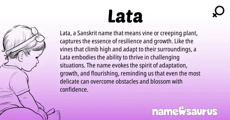 Infographic about Lata name meaning, Lata is a name from Sanskrit origin(s).