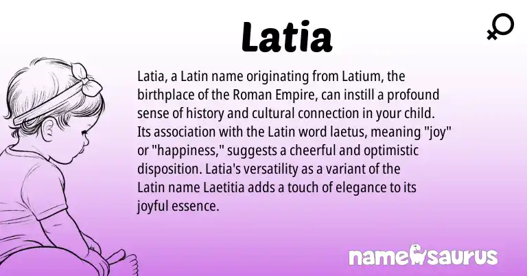 Infographic about Latia name meaning, Latia is a name from Roman, Latin origin(s).