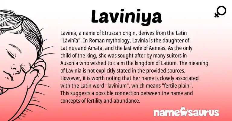 Infographic about Laviniya name meaning, Laviniya is a name from Etruscan, Roman, Latin origin(s).