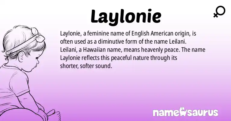 Infographic about Laylonie name meaning, Laylonie is a name from English (American) origin(s).