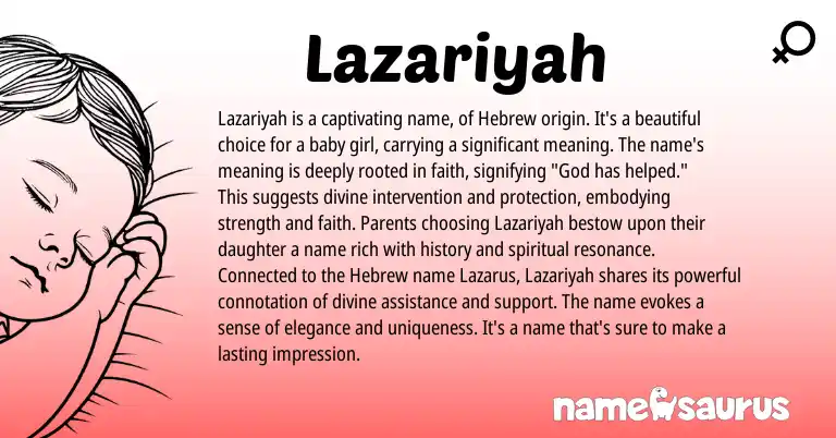 Infographic about Lazariyah name meaning, Lazariyah is a name from Hebrew origin(s).