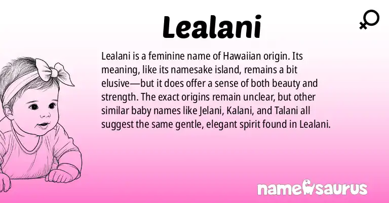 Infographic about Lealani name meaning, Lealani is a name from N/A origin(s).