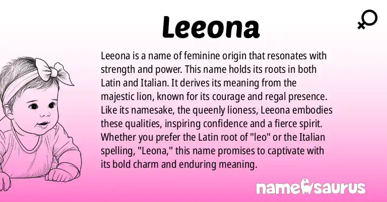 Infographic about Leeona name meaning, Leeona is a name from Latin, Italian origin(s).