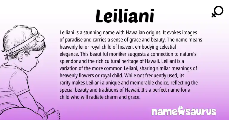 Infographic about Leiliani name meaning, Leiliani is a name from Hawaiian origin(s).