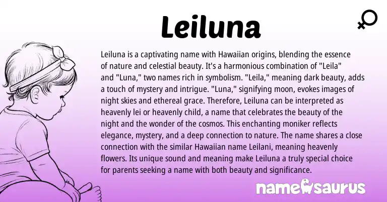 Infographic about Leiluna name meaning, Leiluna is a name from Hawaiian origin(s).