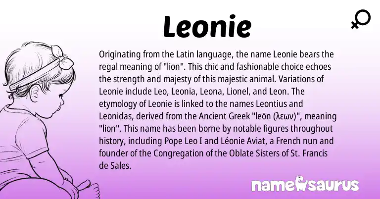 Infographic about Leonie name meaning, Leonie is a name from Ancient Greek, French, Latin origin(s).