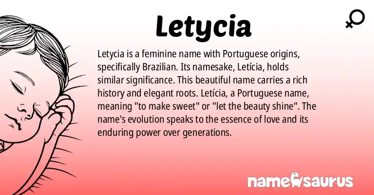 Infographic about Letycia name meaning, Letycia is a name from Portuguese (Brazilian) origin(s).