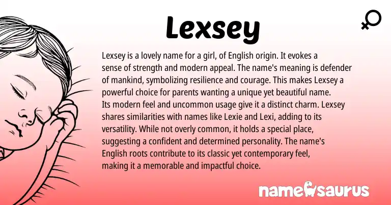 Infographic about Lexsey name meaning, Lexsey is a name from English origin(s).