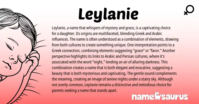Infographic about Leylanie name meaning, Leylanie is a name from Greek, American origin(s).