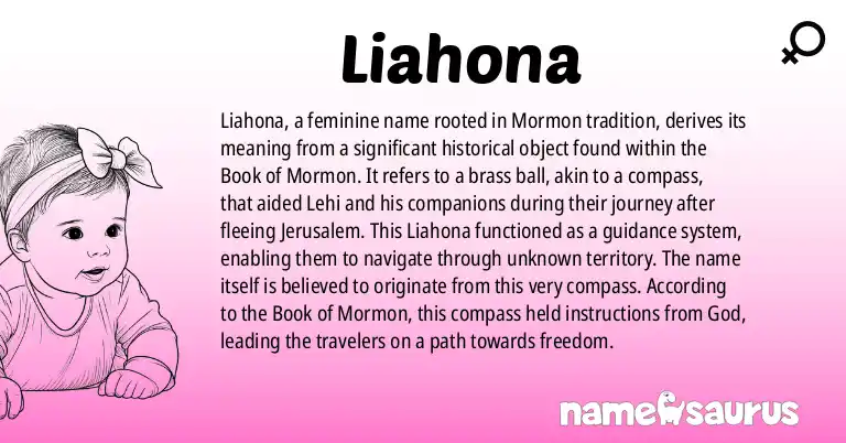 Infographic about Liahona name meaning, Liahona is a name from Mormon origin(s).