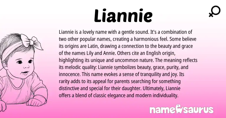 Infographic about Liannie name meaning, Liannie is a name from Latin origin(s).
