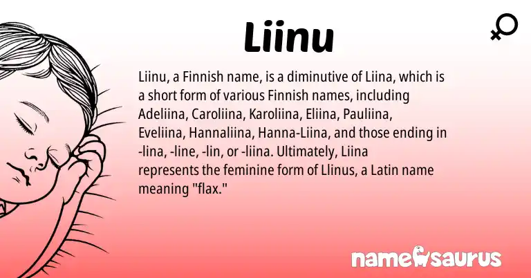 Infographic about Liinu name meaning, Liinu is a name from Finnish, Latin origin(s).