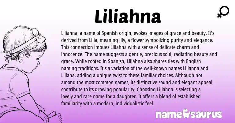 Infographic about Liliahna name meaning, Liliahna is a name from Spanish origin(s).