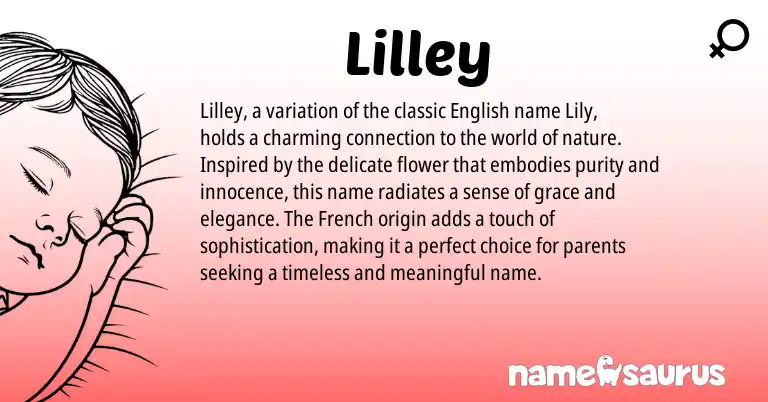 Infographic about Lilley name meaning, Lilley is a name from English, French origin(s).