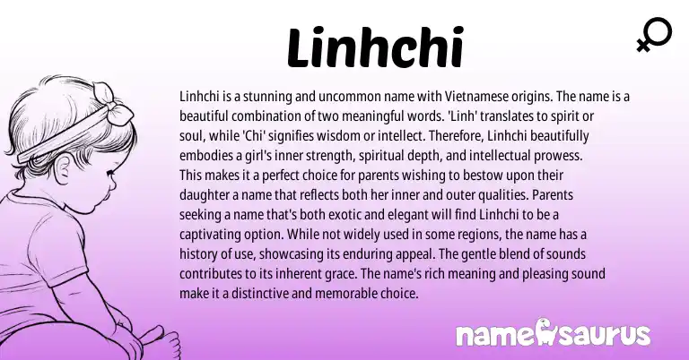 Infographic about Linhchi name meaning, Linhchi is a name from Vietnamese origin(s).