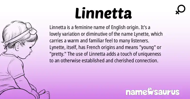 Infographic about Linnetta name meaning, Linnetta is a name from English origin(s).