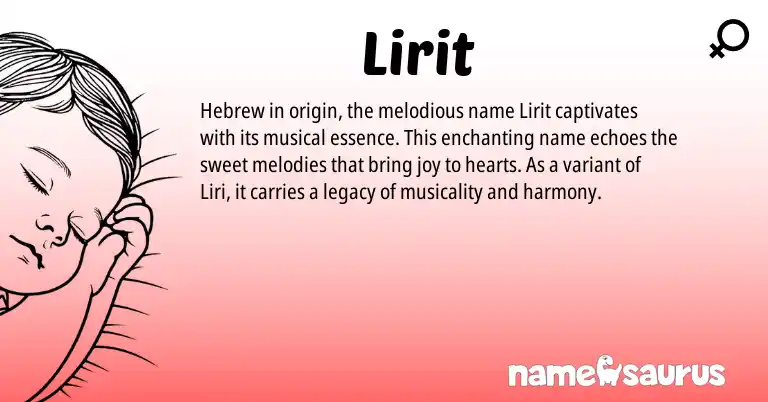 Infographic about Lirit name meaning, Lirit is a name from Hebrew origin(s).