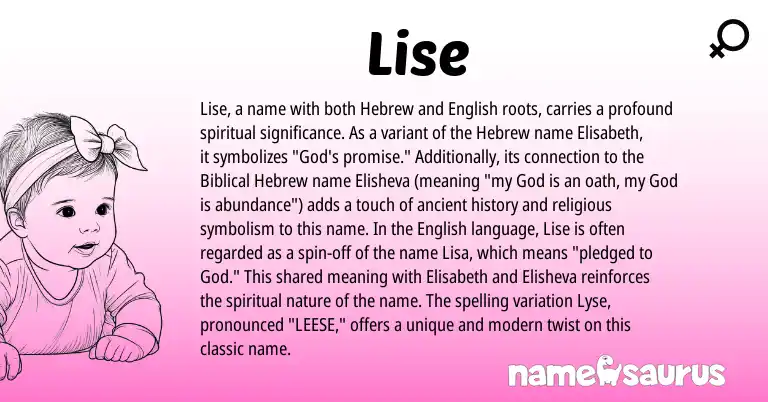 Infographic about Lise name meaning, Lise is a name from English, Hebrew origin(s).