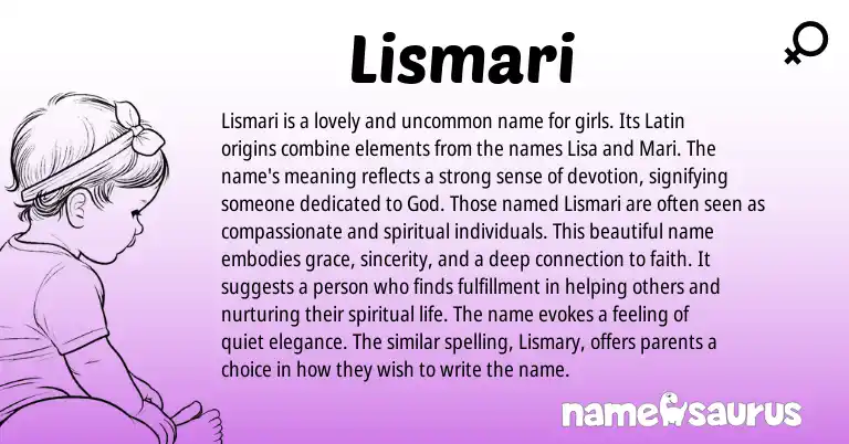Infographic about Lismari name meaning, Lismari is a name from Mari, Latin origin(s).