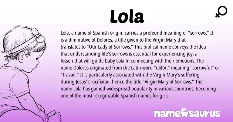 Infographic about Lola name meaning, Lola is a name from Spanish, Latin origin(s).