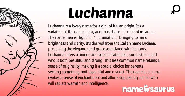 Infographic about Luchanna name meaning, Luchanna is a name from Italian, American origin(s).