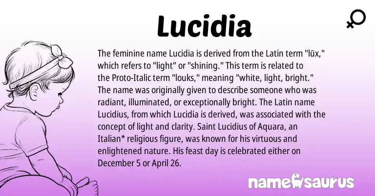 Infographic about Lucidia name meaning, Lucidia is a name from Latin, Italian origin(s).