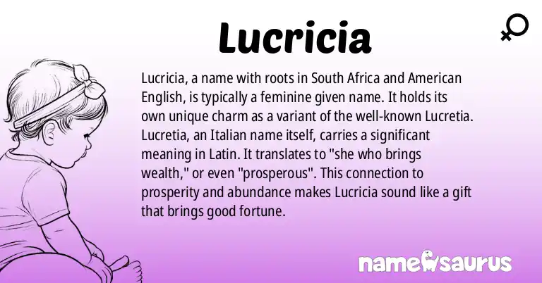 Infographic about Lucricia name meaning, Lucricia is a name from South African, English (American) origin(s).
