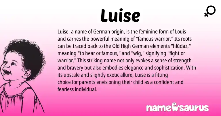Infographic about Luise name meaning, Luise is a name from Old High German, German origin(s).