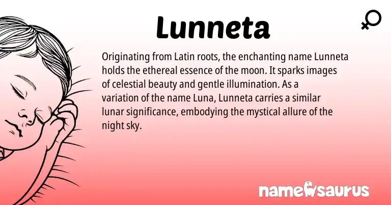 Infographic about Lunneta name meaning, Lunneta is a name from Latin origin(s).