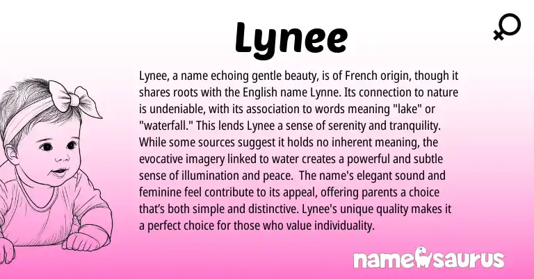 Infographic about Lynee name meaning, Lynee is a name from English, French origin(s).