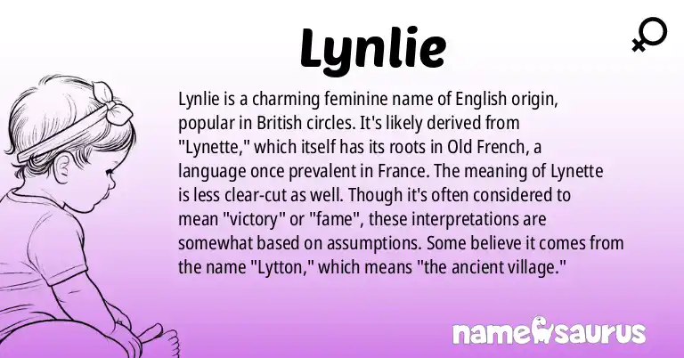 Infographic about Lynlie name meaning, Lynlie is a name from English (British) origin(s).