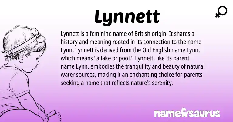 Infographic about Lynnett name meaning, Lynnett is a name from British origin(s).