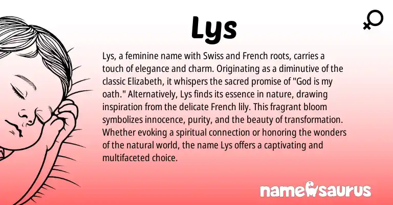 Infographic about Lys name meaning, Lys is a name from French, Swiss origin(s).