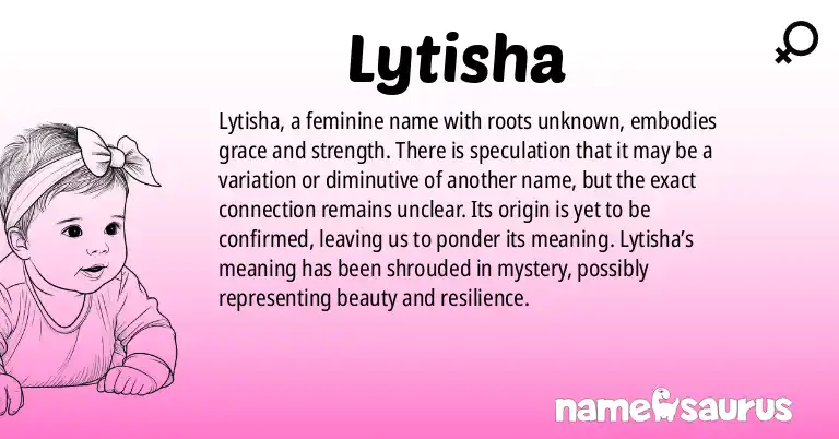 Infographic about Lytisha name meaning, Lytisha is a name from N/A origin(s).