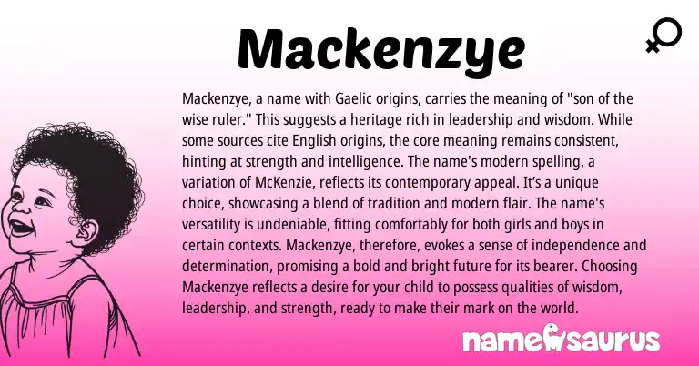 Infographic about Mackenzye name meaning, Mackenzye is a name from Scottish, Gaelic origin(s).
