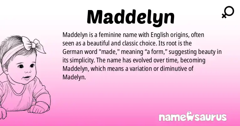 Infographic about Maddelyn name meaning, Maddelyn is a name from English origin(s).