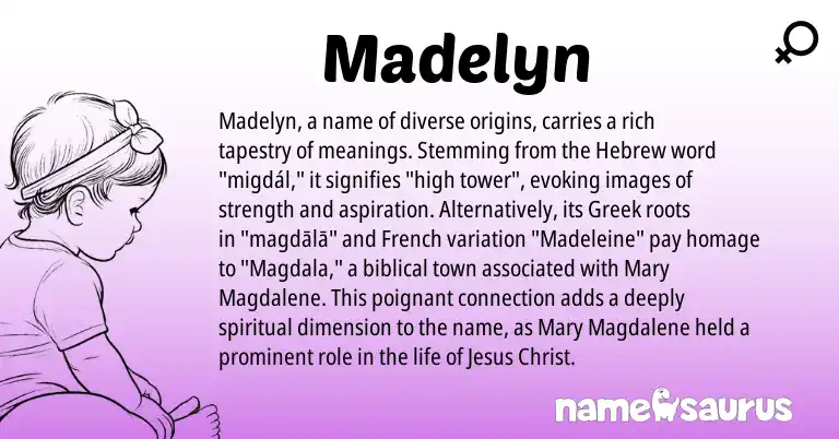 Infographic about Madelyn name meaning, Madelyn is a name from French, Hebrew, Greek origin(s).