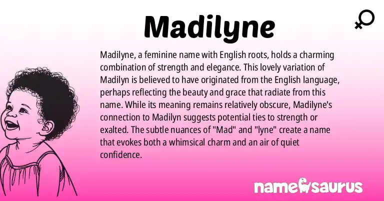Infographic about Madilyne name meaning, Madilyne is a name from English origin(s).